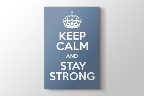 Picture of Keep Calm and Stay Strong